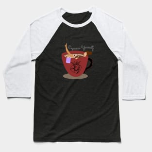 Espresso Yourself - coffee bath Baseball T-Shirt